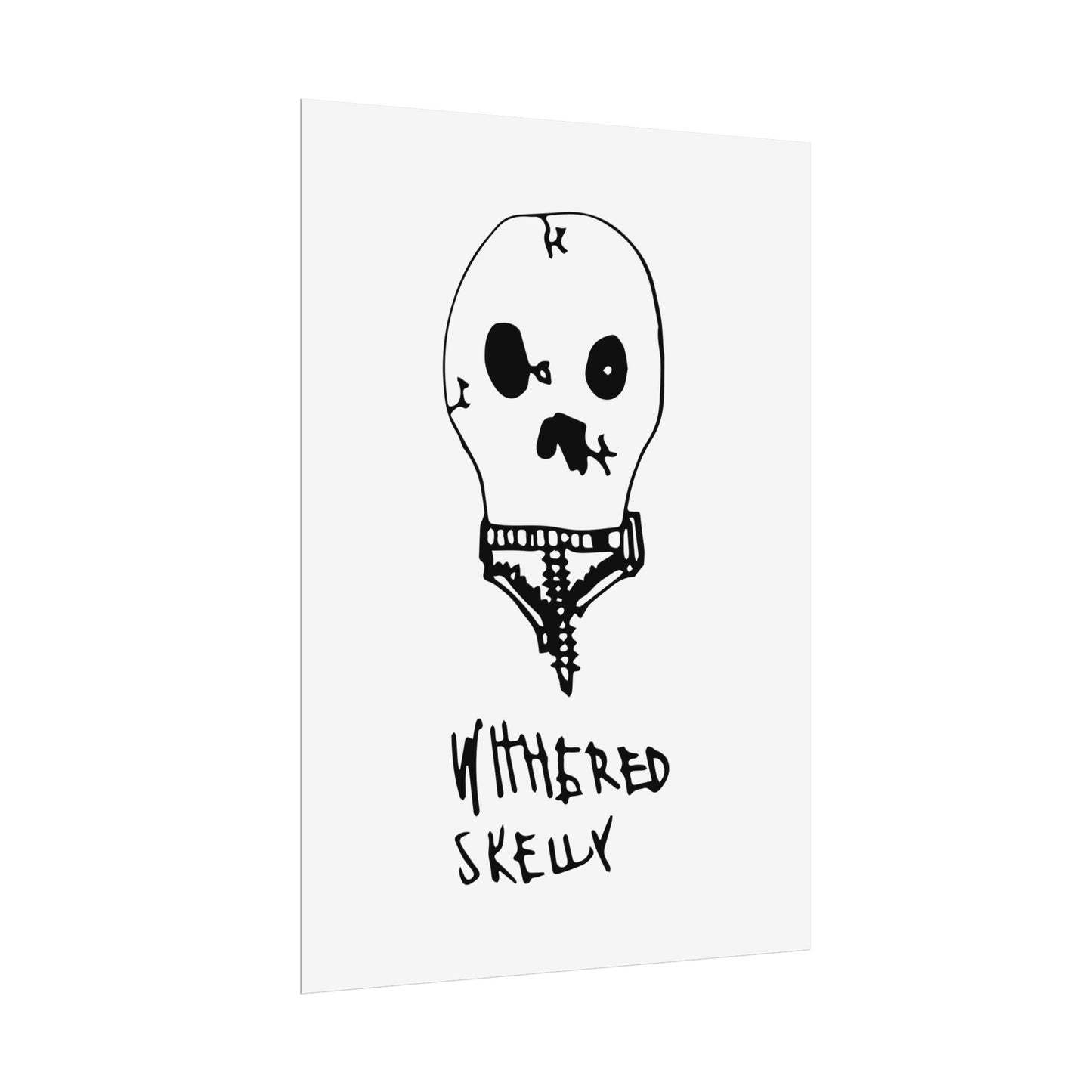 Nith OE Rolled Posters WITHERED SKELLY
