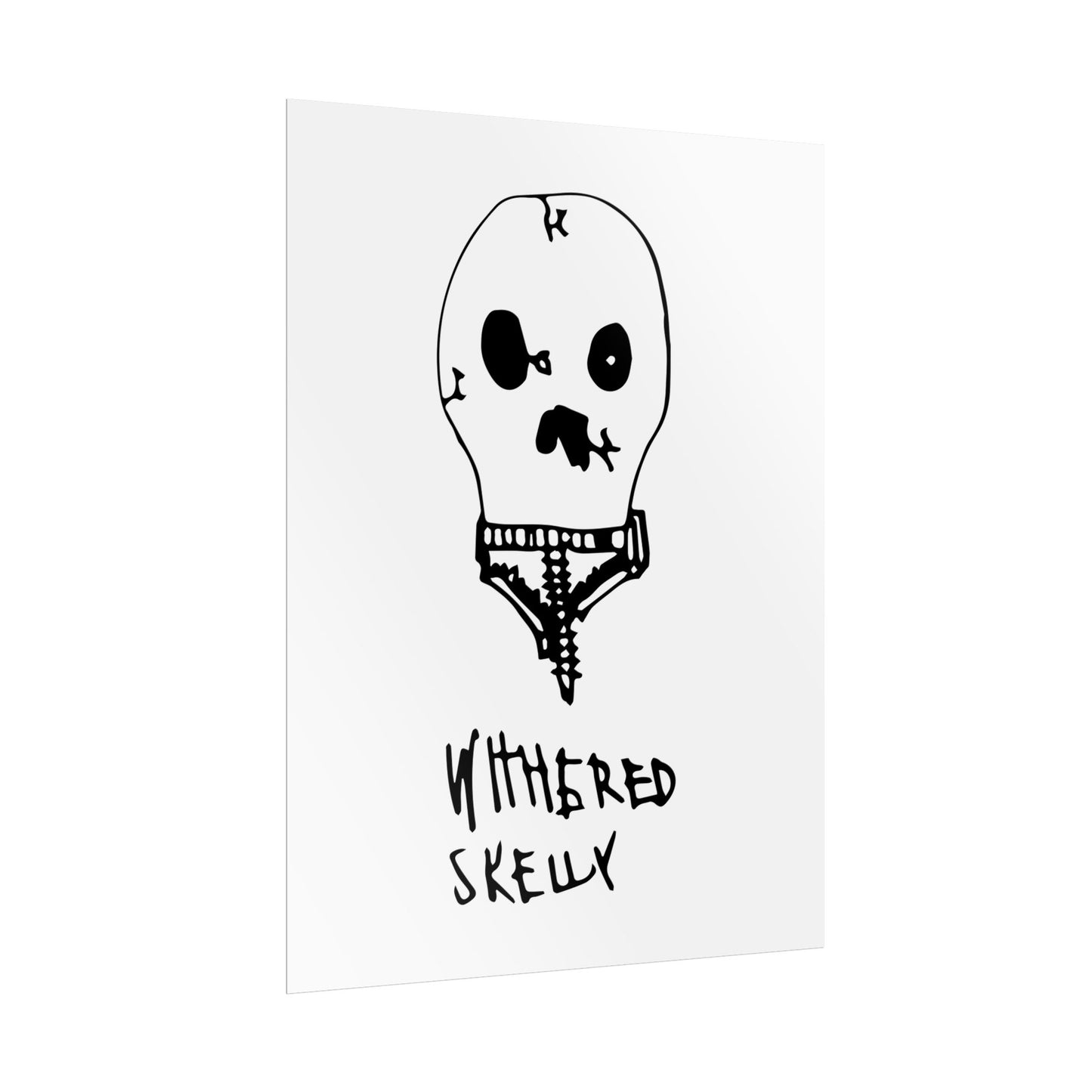 Nith OE Rolled Posters WITHERED SKELLY